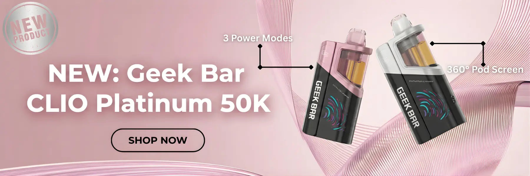 New Geek Bar CLIO Platinum 50K